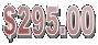 $295.00