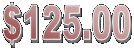 $125.00
